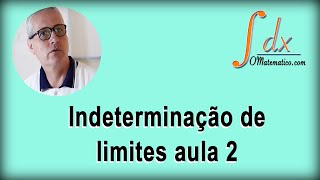 Grings  Indeterminação de limites aula 2 [upl. by Orr]