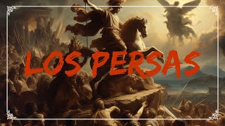 LOS PERSAS  RESUMEN COMPLETO [upl. by Asina]