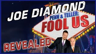 EXPOSED Penn 7 Teller Fool Us  Joe Diamond Card Trick [upl. by Nazarius870]