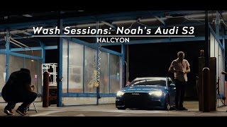 Wash Sessions Noahs S3  HALCYON [upl. by Jobie]