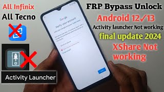 Android 1213 Frp Bypass 2024  activity launcher not working  xshare not working  infinix  tecno [upl. by Henke]