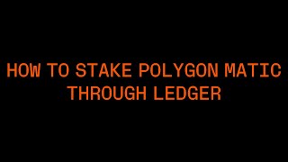 How to stake Polygon MATIC through your Ledger device [upl. by Afrikah]