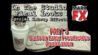 PART 3 Balloon Latex Prosthetics • Application [upl. by Halac]