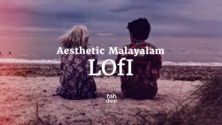 Aesthetic Malayalam LOfI Playlist [upl. by Eugine]