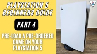 How to Pre Load Download Pre Ordered game on Playstation 5 before everyone else [upl. by Lleze]