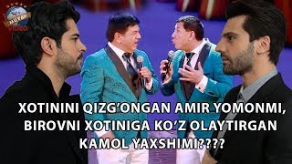 Handalak 2018  Xotinini qizgongan Amir yomonmi birovni xotiniga koz olaytirgan Kamol yaxshimi [upl. by Nrobyalc]