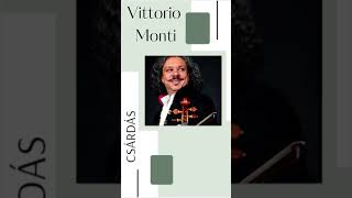 The Czardas by composer Vittorio Monti shorts classicalmusic [upl. by Ping863]