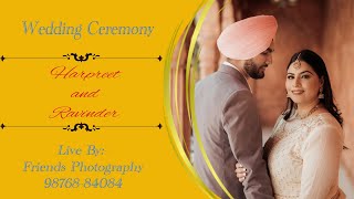 Wedding Ceremony  Harpreet Weds Ravinder  Live By  Friends Photography Patiala 9876884084 [upl. by Ecirual]