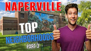 Living in Naperville Illinois 2024 Top 5 Best Neighborhoods [upl. by Irollam]