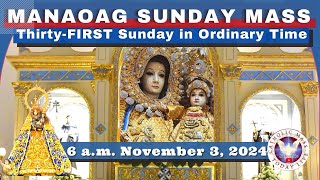 SUNDAY MASS TODAY at OUR LADY OF MANAOAG CHURCH LIVE MASS 600 AM November 3 2024 [upl. by Jorin]