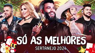 Melhores Musicas 2024 💕 Sertanejo 2024 Mais Tocadas 💕 As Melhores Do Sertanejo Universitário [upl. by Byers]