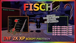 FISCH Script Pastebin 2024 UPDATE INFINITE 2X XP  INSTANT FISHING 1S  NO SHAKE FREE BEST TOP [upl. by Sorgalim]