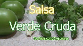 Como preparar la Receta de Salsa Verde Cruda Comidas Mexicanas Faciles de hacer raw green sauce [upl. by Drofwarc]