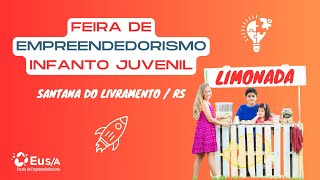 FEIRA de EMPREENDEDORISMO INFANTOJUVENIL [upl. by Nava166]