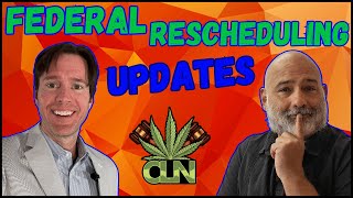 Get The Latest On Cannabis Rescheduling And Legalization News From The Federal Government [upl. by Asel]