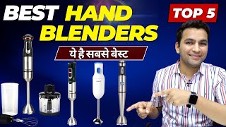 Best hand blender 2023 in India ⚡ Top 5 hand blender 🔥 Best immersion blender ⚡ Buying guide [upl. by Simons96]