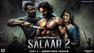 Salaar Part 2 Full Movie In Hindi Dubbed  Prabhas Prithviraj S Shruti Haasan  2024 New Released [upl. by Pren]