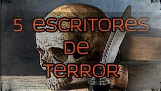 Los 5 escritores de terror más fantástico [upl. by Lydell]