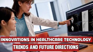 Innovations in Healthcare Technology [upl. by Sirronal]