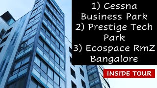 Prestige Tech Park Bangalore  RmZ Ecospace Bangalore  Cessna Business Park Bangalore  Inside Tour [upl. by Ferrigno]