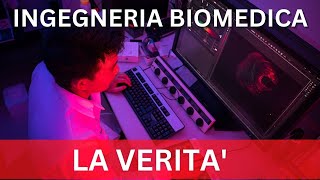 INGEGNERIA BIOMEDICA TUTTO quello che DEVI sapere tra UNIVERSITA e LAVORO [upl. by Monie473]