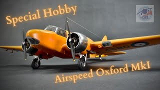 Special Hobby 148 I Airspeed Oxford MkI I Full Build I [upl. by Crompton]