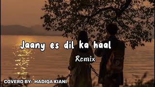 jaane is dil ka haal kya hoga remix  Hadiq kiani   slowed  reverb  Nusrat fateh ali khan [upl. by Paff]