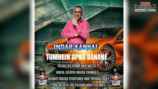 Indar Kanhai  Tumhein Apna Banane 2023 Bollywood Cover [upl. by Zurn]