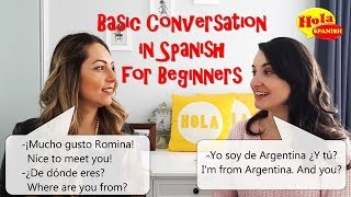 Basic Conversation Practice in Spanish for Beginners  HOLA SPANISH  BRENDA amp ROMINA ROMANIELLO [upl. by Osrock]