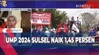 Pemprov Sulsel Umumkan UMP 2024 Naik 1 45 Persen [upl. by Drofnas]