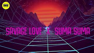 Savage love X Suma suma [upl. by Nikki]