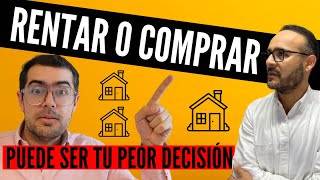 Que es Mejor RENTAR o COMPRAR CASA [upl. by Heger]