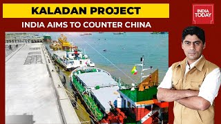 Kaladan Project Aimed At Countering China Now In Final Stages  India First [upl. by Onnem]