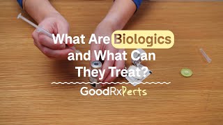 Biologics What Are They and What Conditions Do They Treat  GoodRx [upl. by Norling]