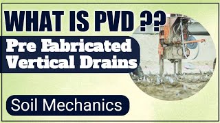 What is PVD Prefabricated Vertical DrainsTelugucivilengineering soilcompaction [upl. by Myrtie]