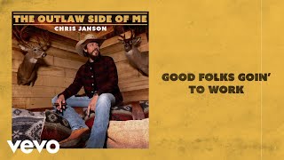 Chris Janson  Good Folks Goin’ To Work Lyric Video [upl. by Mlohsihc596]