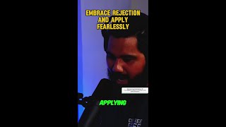 Apply Fearlessly Overcoming the Fear of Rejection [upl. by Cesar]