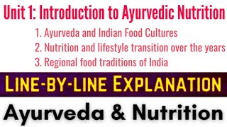 Introduction to Ayurvedic Nutrition UNIT 1  Ayurveda And Nutrition  Must Watch 🔥 [upl. by Jorge865]