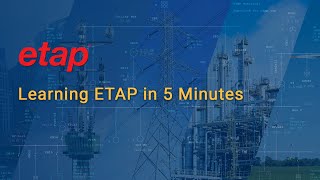 ETAP Software explained in 5 Minutes [upl. by Narbig]