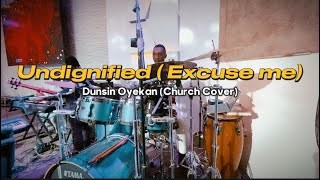 Undignified Dunsin Oyekan  Choir Version  Jesustickz [upl. by Onileva]