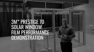 3M Prestige 70 Solar Window Film Performance Demonstration [upl. by Lorola72]