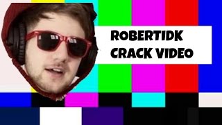 RobertIDK Crack Video [upl. by Ilse845]