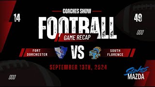 Fort Dorchester Coaches Show Week 4 VS South Florence 2024 [upl. by Aura]