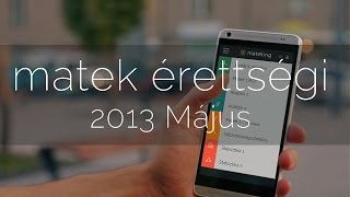 2013 május matek érettségi második rész [upl. by Akenet631]