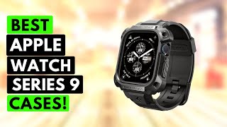 Top 7 Best Apple Watch Series 9 Cases🔥🔥✅ [upl. by Eniamor913]