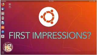 Ubuntu 1804 LTS First Impressions  Final Beta [upl. by Kcim]