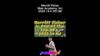 Merritt Fisher Is One of the Top QBs 2025 In NJ [upl. by Blondell]