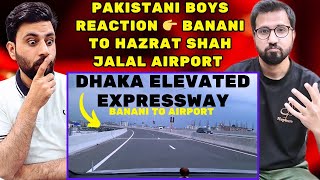 Dhaka Elevated Expressway  Banani to Airport 4k  Pakistani Reaction [upl. by Keil]