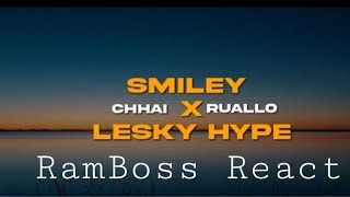 Smiley x Lesky Hype  Chhai Rual Lo  RamBoss React [upl. by Agemo440]