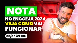 Nota ENCCEJA 2024 veja como vai funcionar  Semana de Conteúdo Termine [upl. by Htebi842]